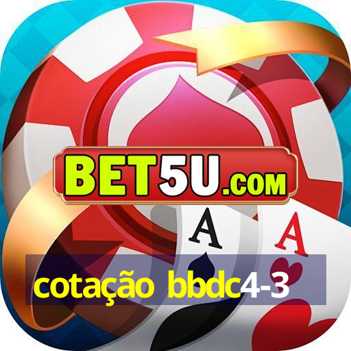 cotação bbdc4